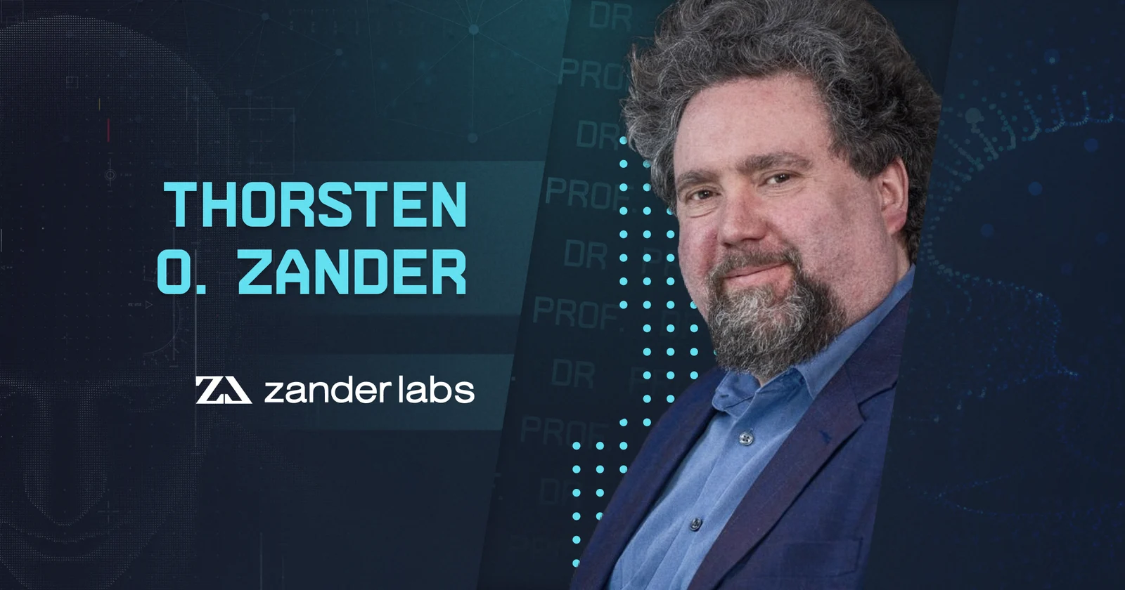 Prof. Dr. Thorsten O. Zander, Founder of Zander Labs.png